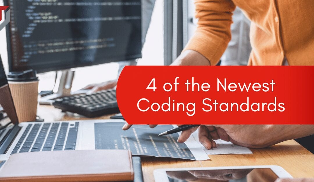 4 of the Newest Coding Standards