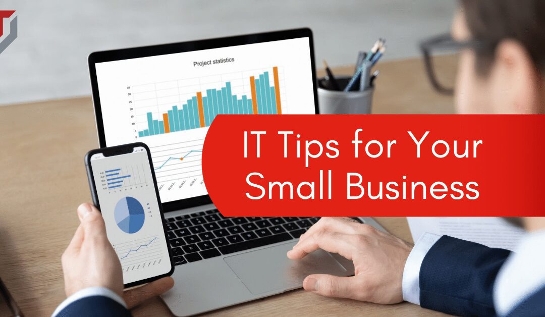 IT Tips for Your Small Business