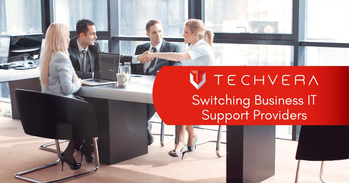 Switching IT Providers? Discover if Techvera is Right for Your Business.