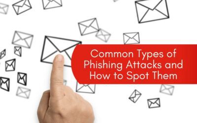 Common Types of Phishing Attacks and How to Spot Them