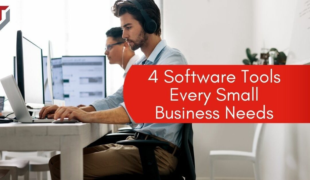 4 Software Tools Every Small Business Needs