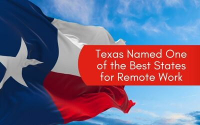 Texas Named One of the Best States for Remote Work